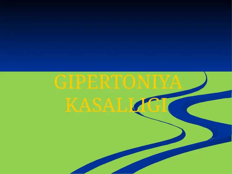 GIPERTONIYA KASALLIGI