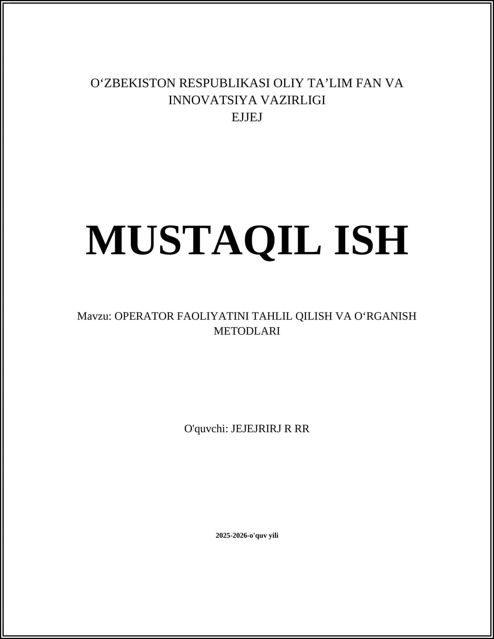 OPERATOR FAOLIYATINI TAHLIL QILISH VA OʻRGANISH METODLARI