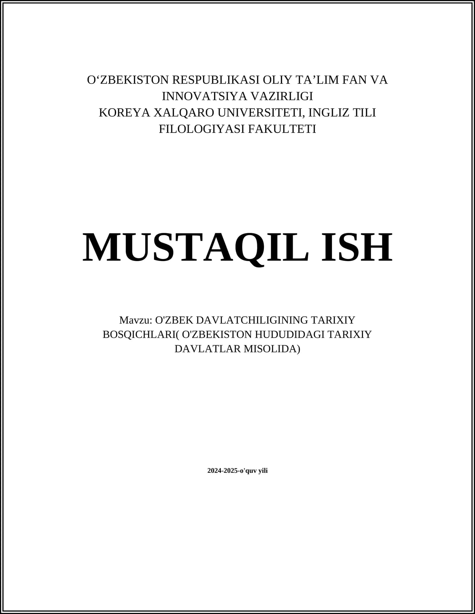 O'zbek Davlatchiliginig Tarixiy Bosqichlari (O'zbekiston hududidagi tarixiy davlatlar misolida)