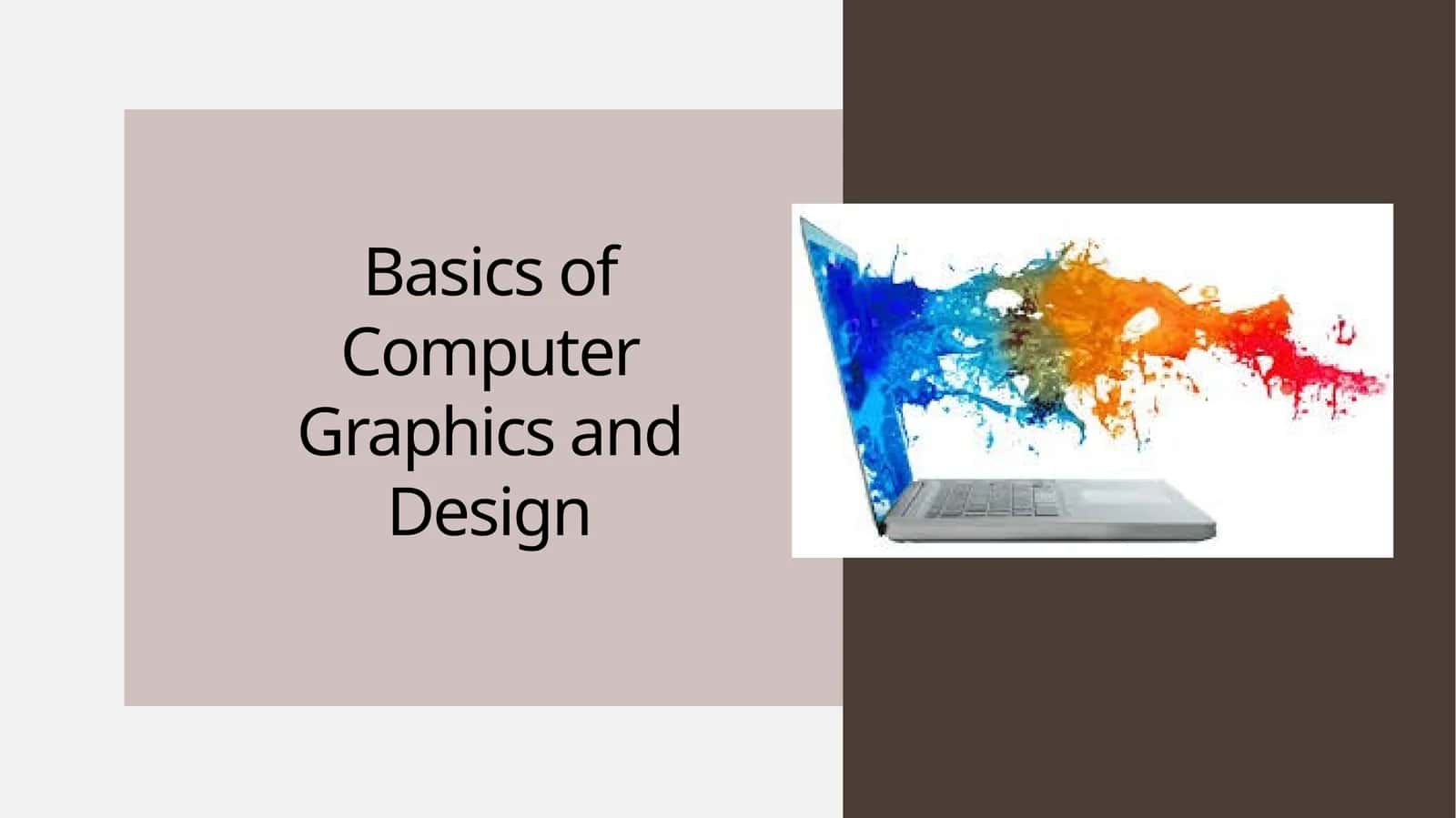 Basics of Computer Graphics and Design
