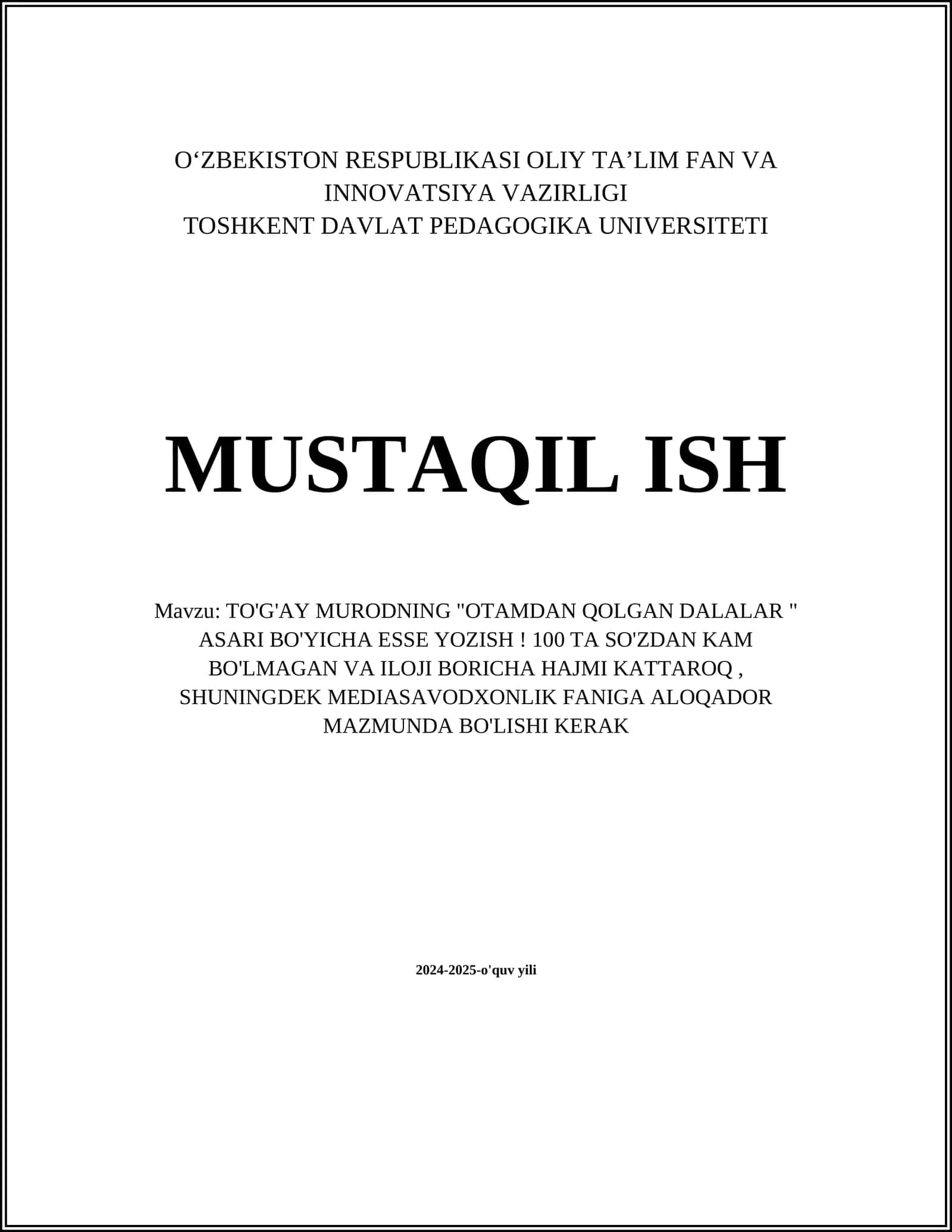 TO'G'AY MURODNING "OTAMDAN QOLGAN DALALAR " ASARI BO'YICHA ESSE YOZISH