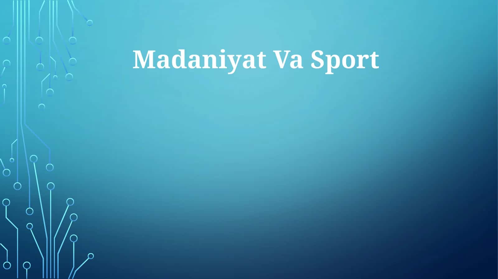 Madaniyat Va Sport