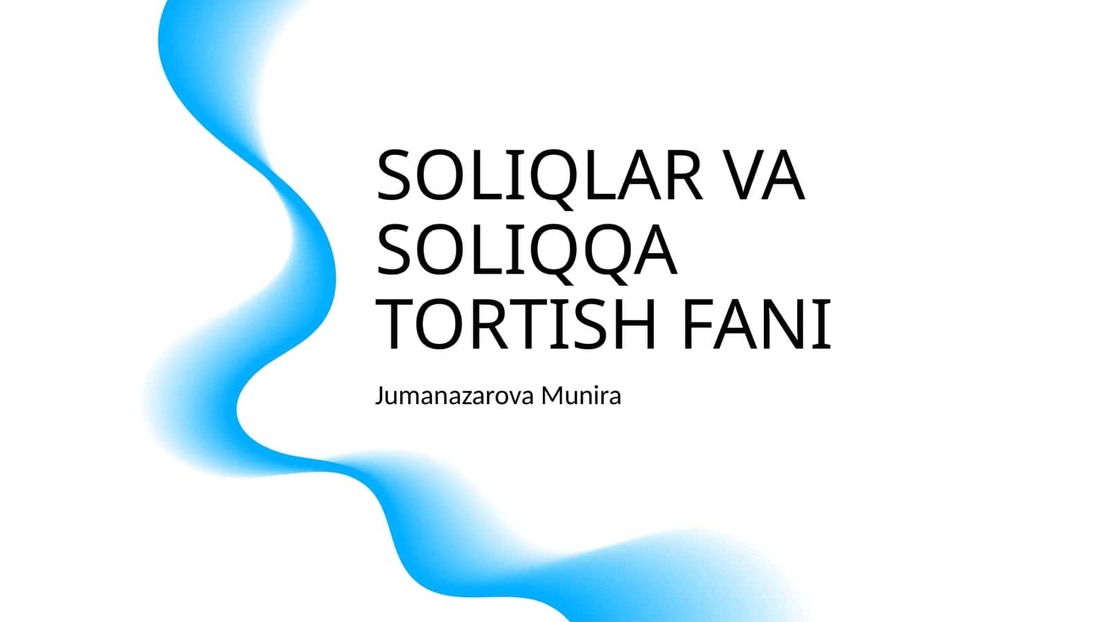 SOLIQLAR VA SOLIQQA TORTISH FANI