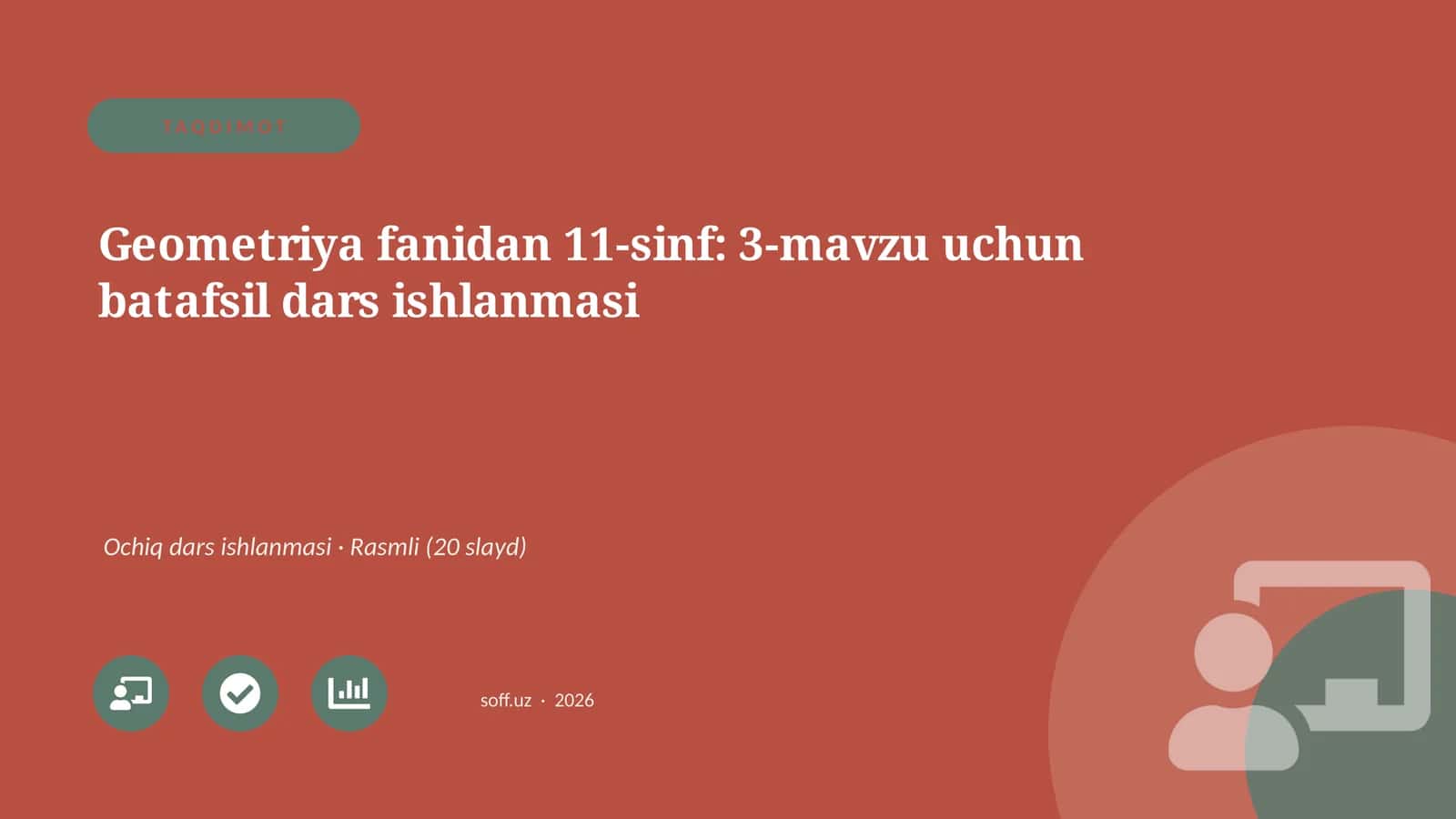 Geometriya fanidan 11-sinf: 3-mavzu uchun batafsil dars ishlanmasi