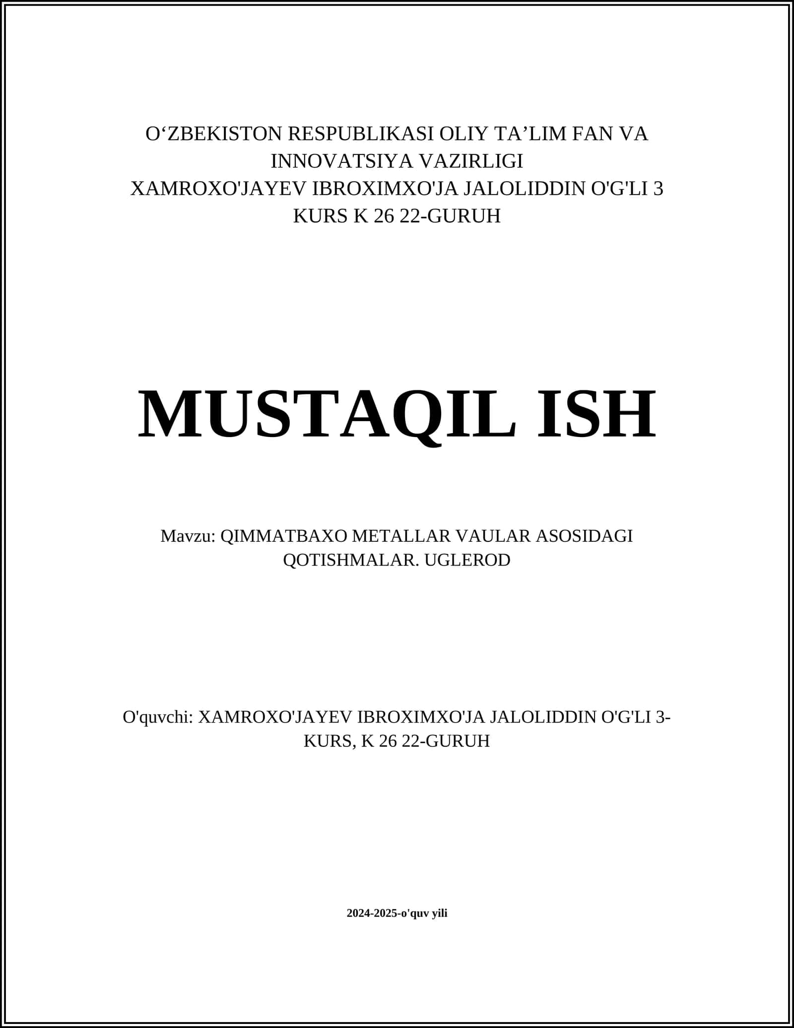 QIMMATBAXO METALLAR VAULAR ASOSIDAGI QOTISHMALAR. UGLEROD