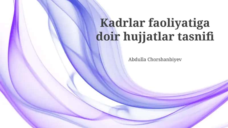 Xodimlar faoliyatiga oid hujjatlarni tasniflash mezonlari