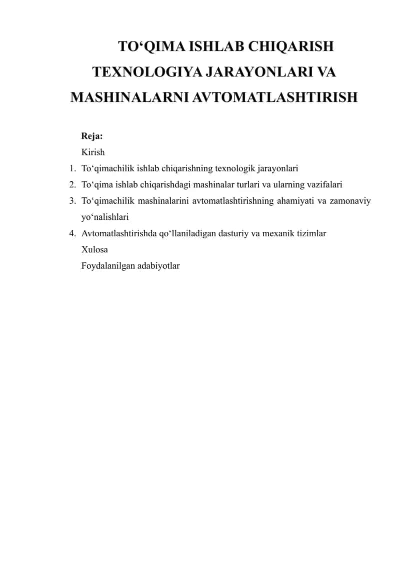 TO‘QIMA ISHLAB CHIQARISH TEXNOLOGIYA JARAYONLARI VA MASHINALARNI AVTOMATLASHTIRISH