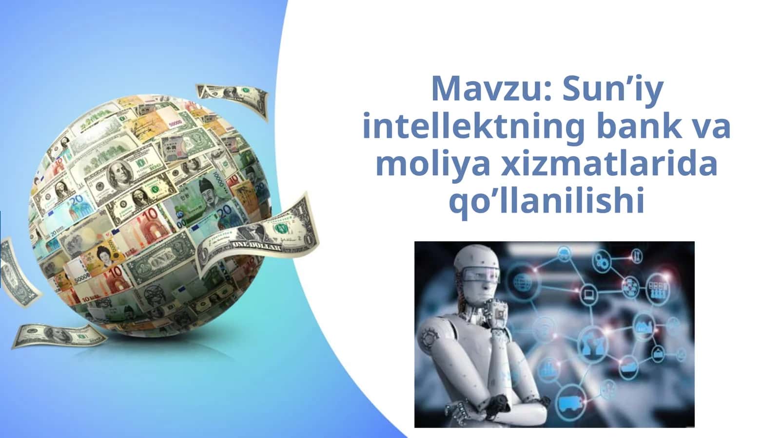 Sun’iy intellektning bank va moliya xizmatlarida qo’llanilishi