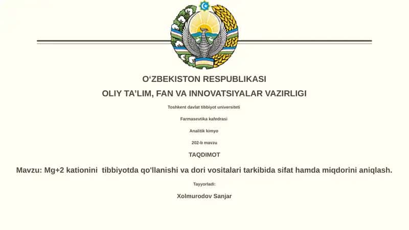 Mg+2 kationini tibbiyotda qo'llanishi va dori vositalari tarkibida sifat hamda miqdorini aniqlash