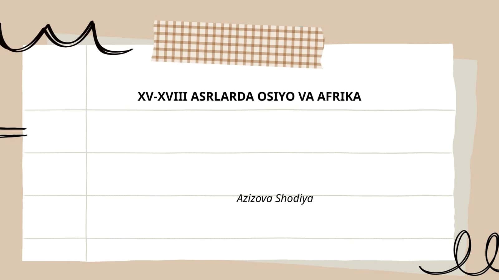 XV-XVIII ASRLARDA OSIYO VA AFRIKA