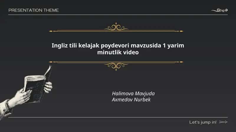 Ingliz tili kelajak poydevori mavzusida 1 yarim minutlik video