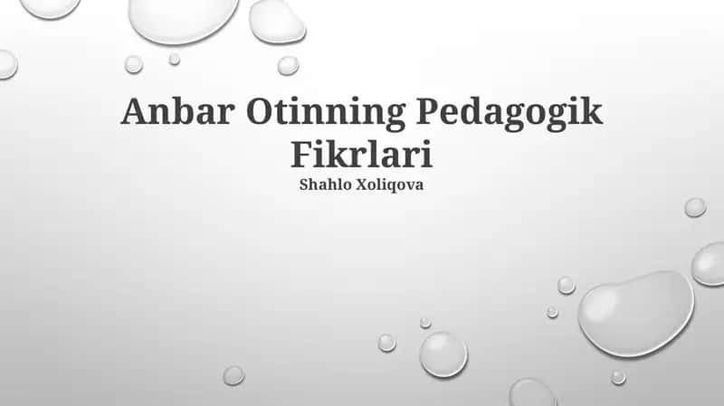 Anbar Otinning Pedagogik Fikrlari