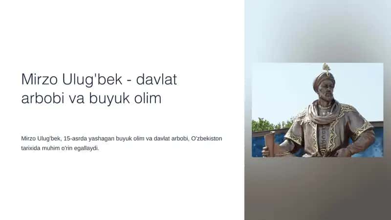 Mirzo Ulug'bek - davlat arbobi va buyuk olim