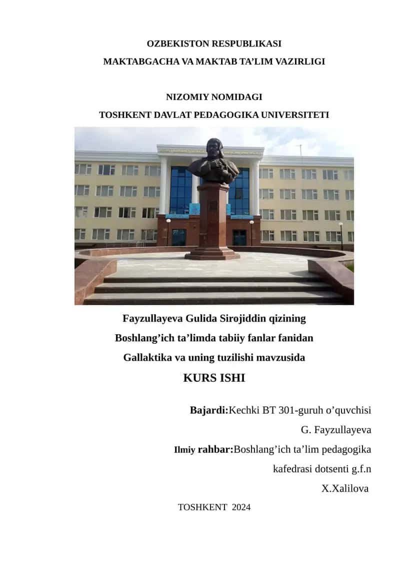 Boshlang’ich ta’limda tabiiy fanlar fanidan Gallaktika va uning tuzilishi mavzusida KURS ISHI