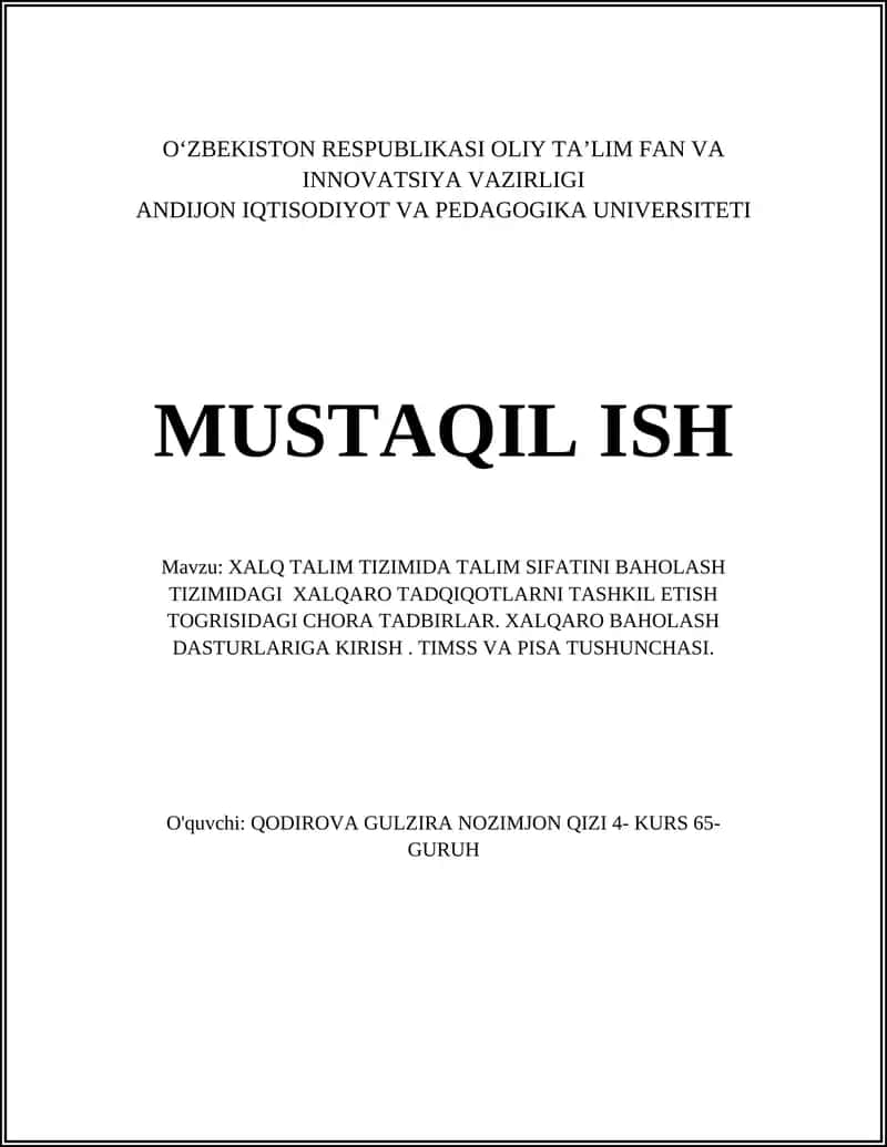 XALQ TALIM TIZIMIDA TALIM SIFATINI BAHOLASH TIZIMIDAGI XALQARO TADQIQOTLARNI TASHKIL ETISH TOGRISIDAGI CHORA TADBIRLAR
