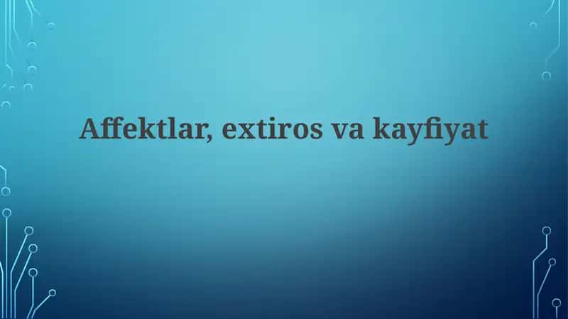 Affektlar,extirosvakayfiyat