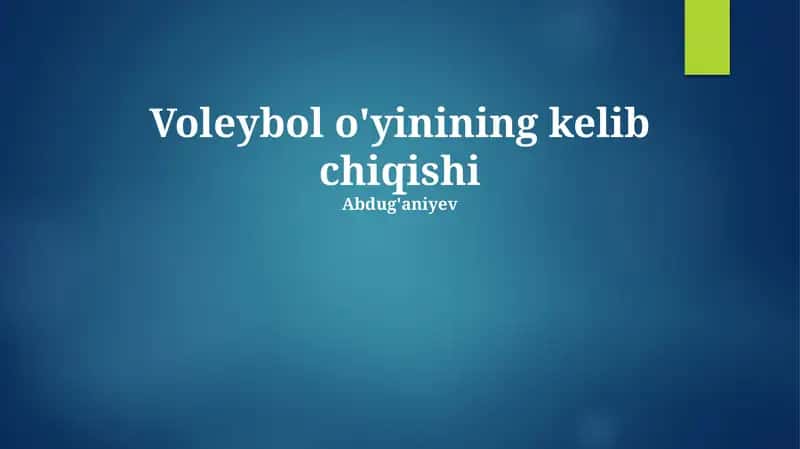 Volleybol o'yinining kelib chiqishi