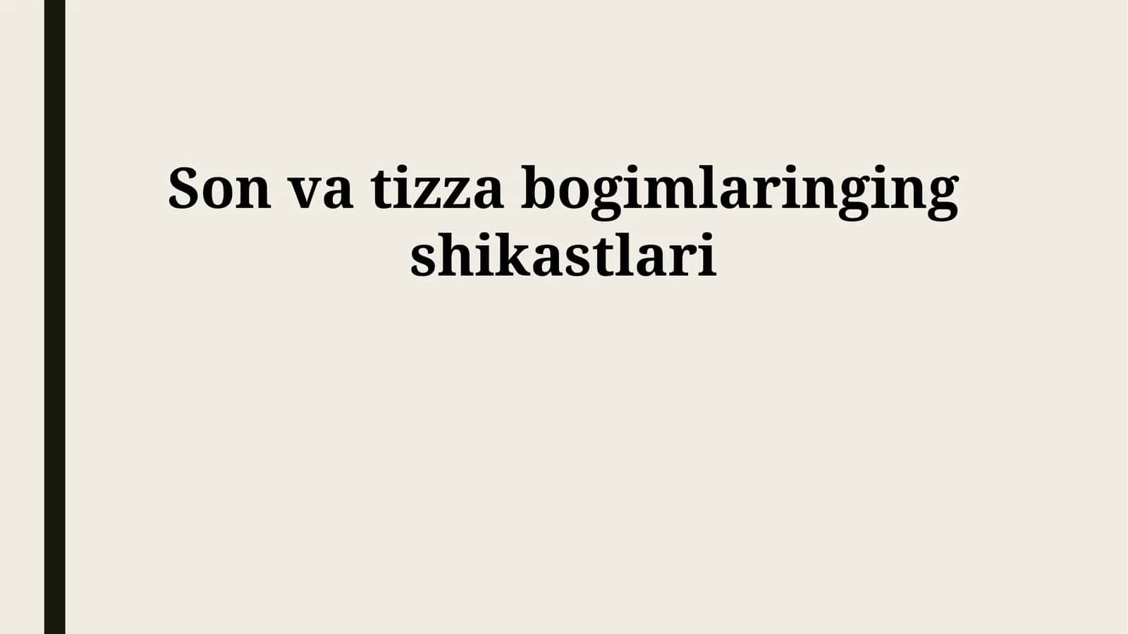 Son va tizza bogimlaringing shikastlari