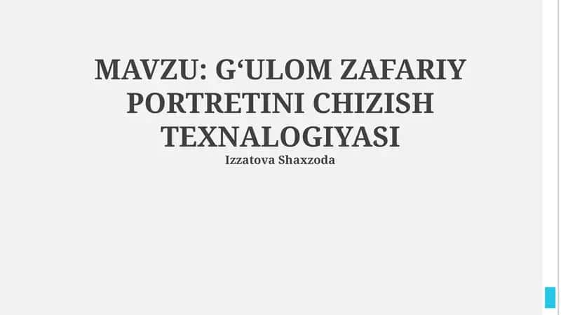 GʻULOM ZAFARIY PORTRETINI CHIZISH TEXNALOGIYASI