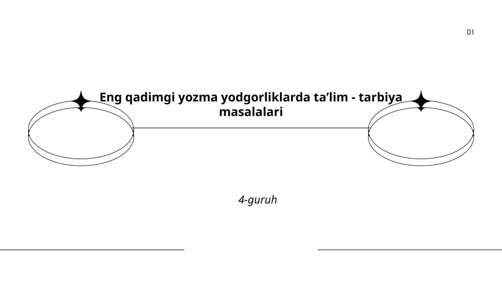 Eng qadimgi yozma yodgorliklarda taʼlim - tarbiya masalalari