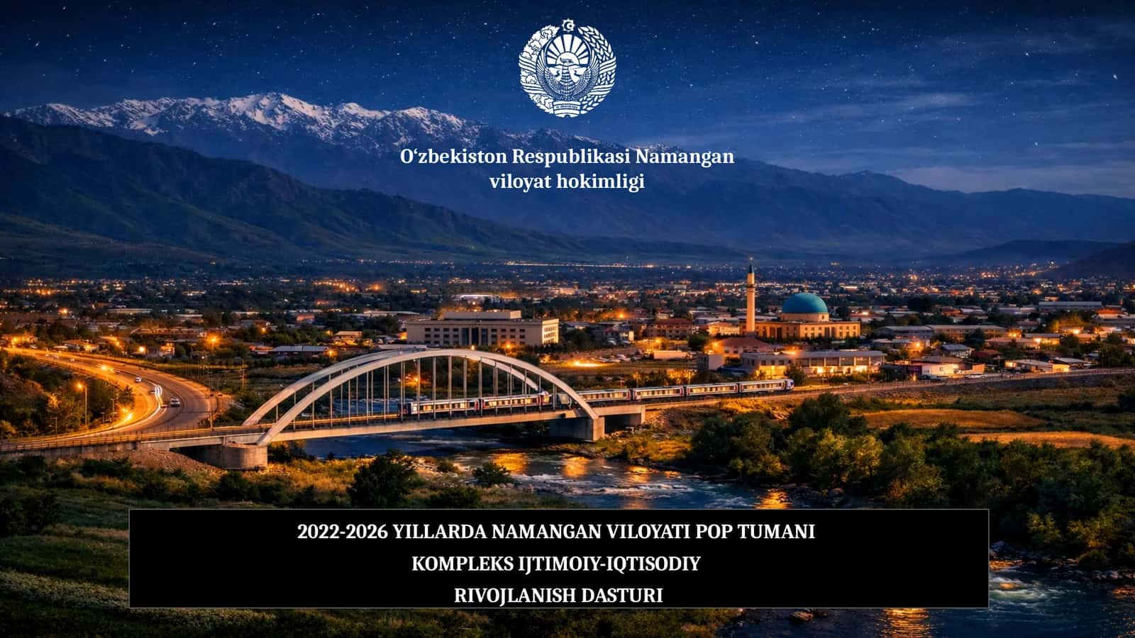 2022-2026 YILLARDA NAMANGAN VILOYATI POP TUMANI KOMPLEKS IJTIMOIY-IQTISODIY RIVOJLANISH DASTURI