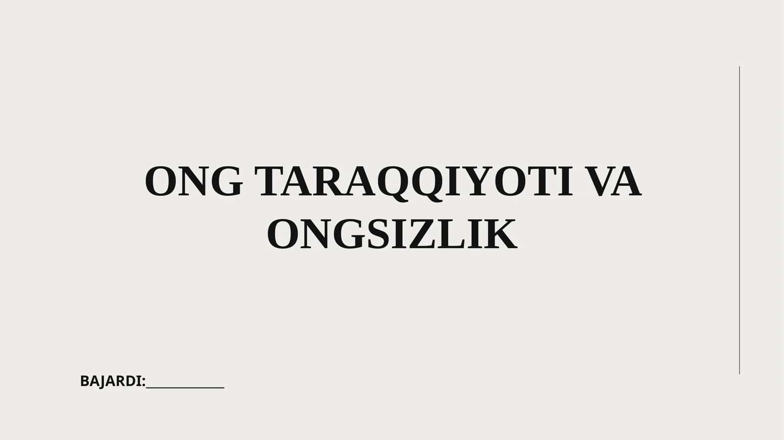 ONG TARAQQIYOTI VA ONGSIZLIK
