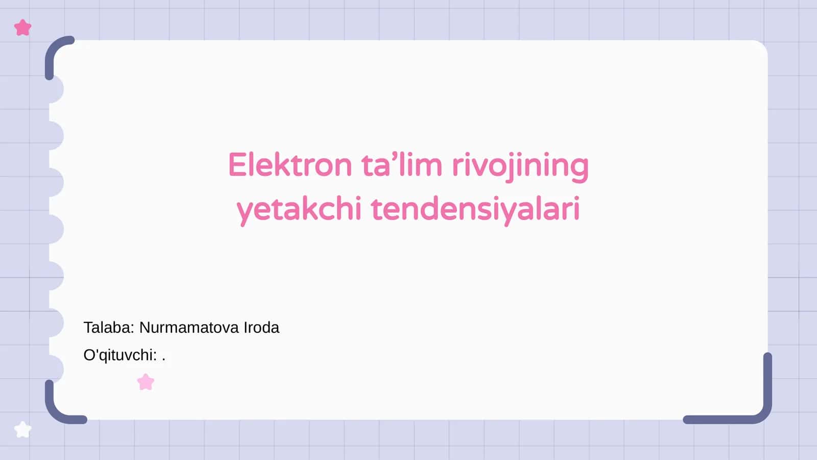 Elektron ta’lim rivojining yetakchi tendensiyalari