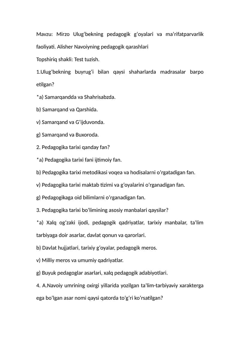 Mirzo Ulugʻbekning pedagogik gʻoyalari va maʼrifatparvarlik faoliyati. Alisher Navoiyning pedagogik qarashlari