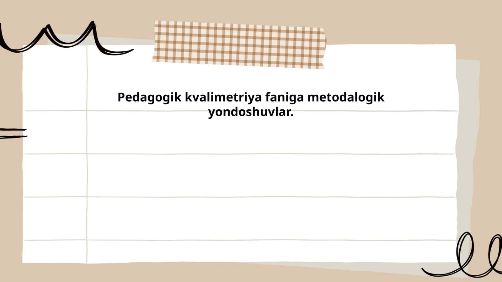 Pedagogik kvalimetriya fanining metodologik asoslari