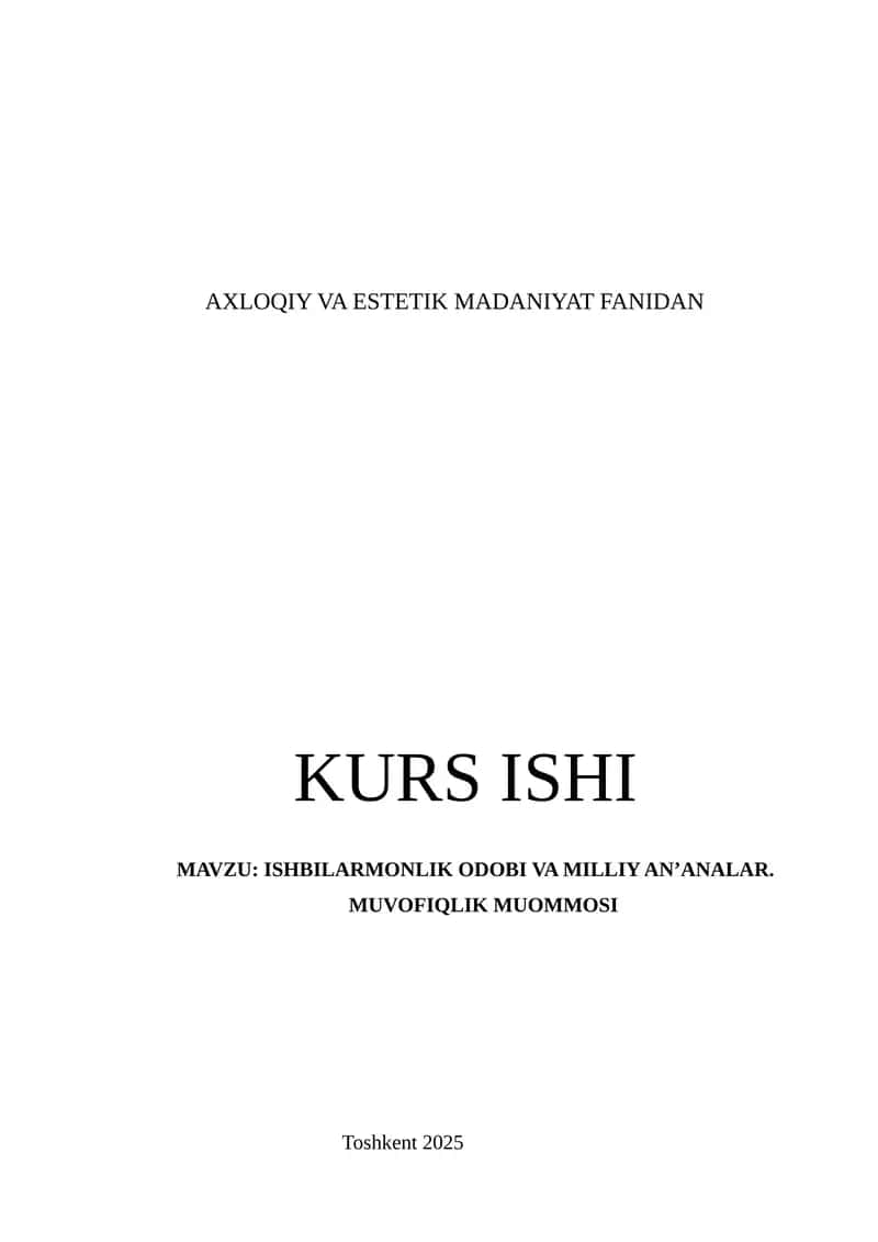 ISHBILARMONLIK ODOBI VA MILLIY AN’ANALAR. MUVOFIQLIK MUOMMOSI