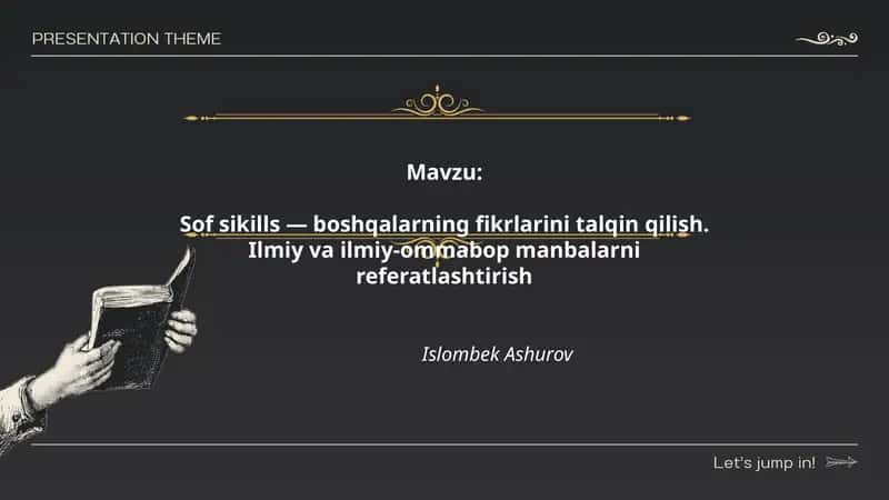 Sof sikills — boshqalarning fikrlarini talqin qilish. Ilmiy va ilmiy-ommabop manbalarni referatlashtirish