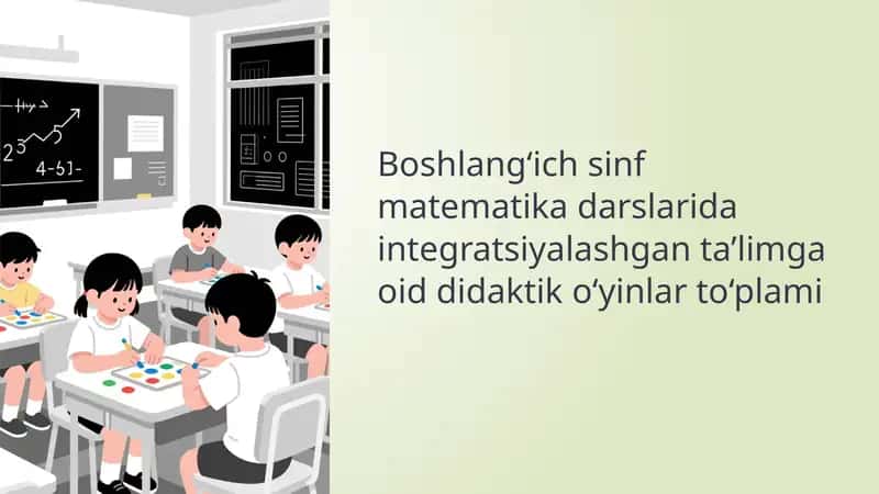 Boshlangich-sinf-matematika-darslarida-integratsiyalashgan-talimga-oid-didaktik-oyinlar-toplami