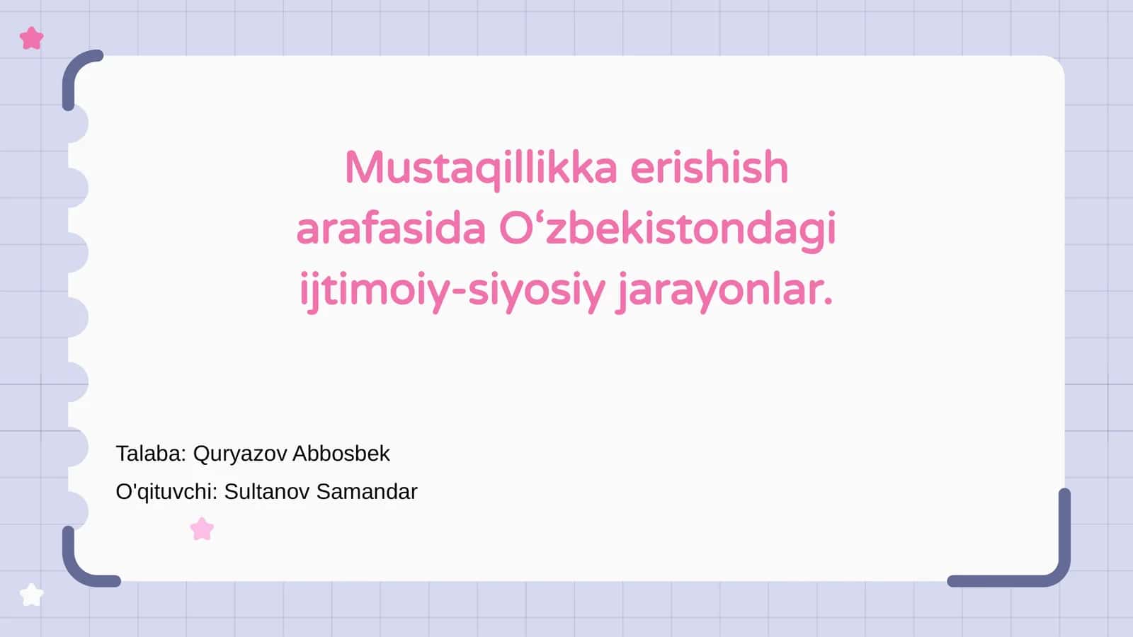 Mustaqillikka erishish arafasida O‘zbekistondagi ijtimoiy-siyosiy jarayonlar