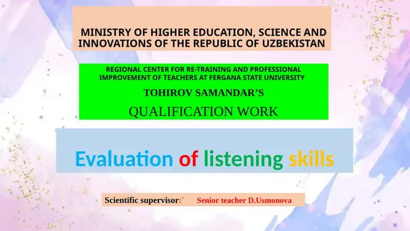 Evaluation of listening skills