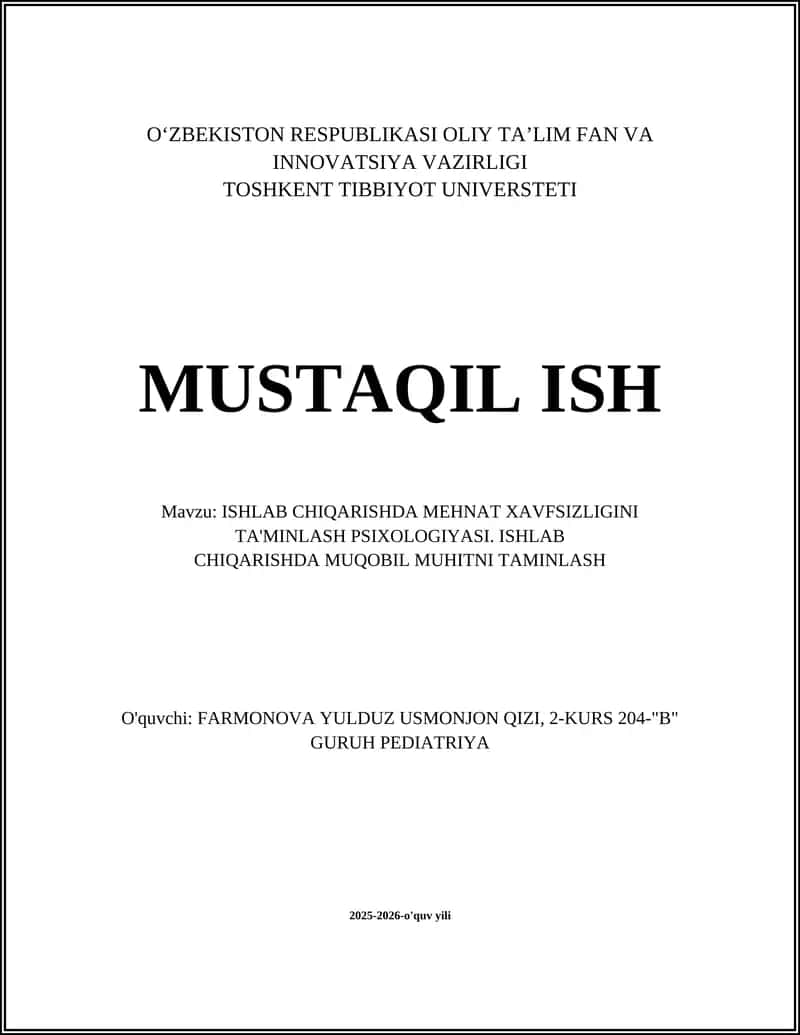 ISHLAB CHIQARISHDA MEHNAT XAVFSIZLIGINI TA'MINLASH PSIXOLOGIYASI