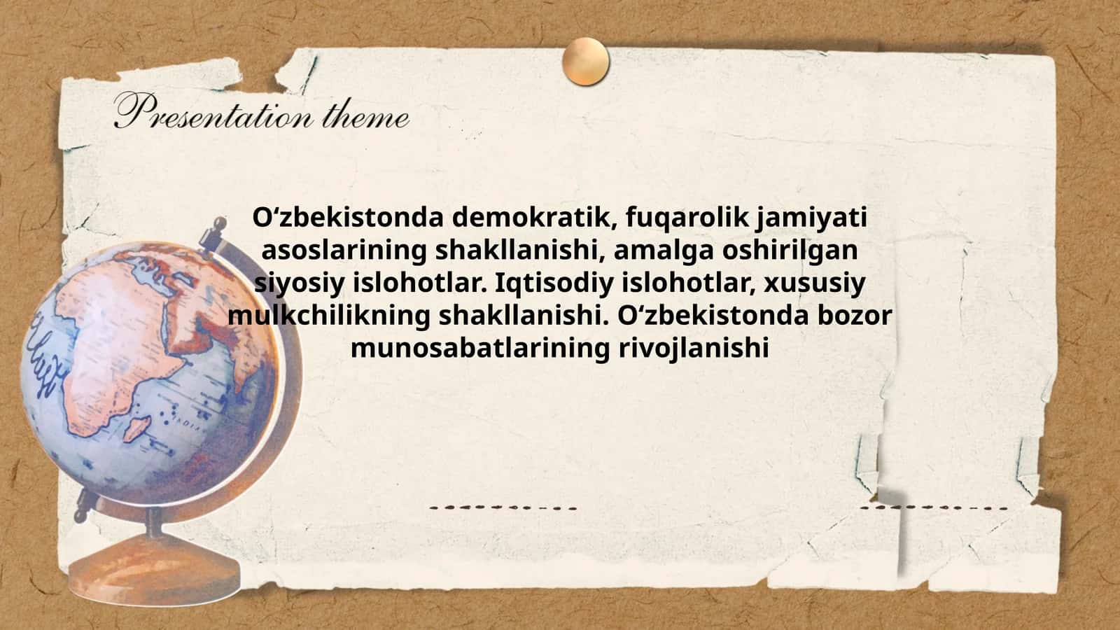 O‘zbekistonda demokratik, fuqarolik jamiyati asoslarining shakllanishi, amalga oshirilgan siyosiy islohotlar. Iqtisodiy islohotlar, xususiy mulkchilikning shakllanishi. O‘zbekistonda bozor munosabatlarining rivojlanishi
