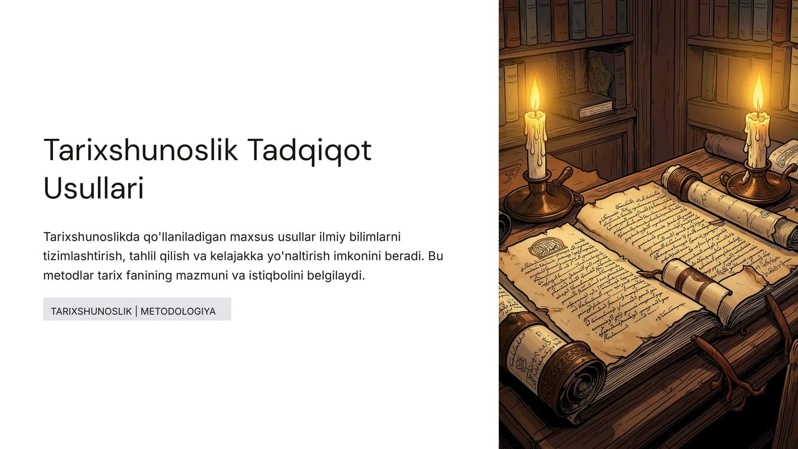 Tarixshunoslik Tadqiqot Usullari