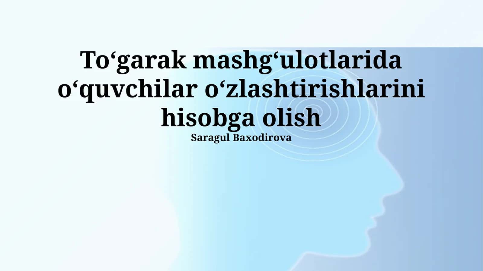 Toʻgarak mashgʻulotlarida oʻquvchilar oʻzlashtirishlarini hisobga olish
