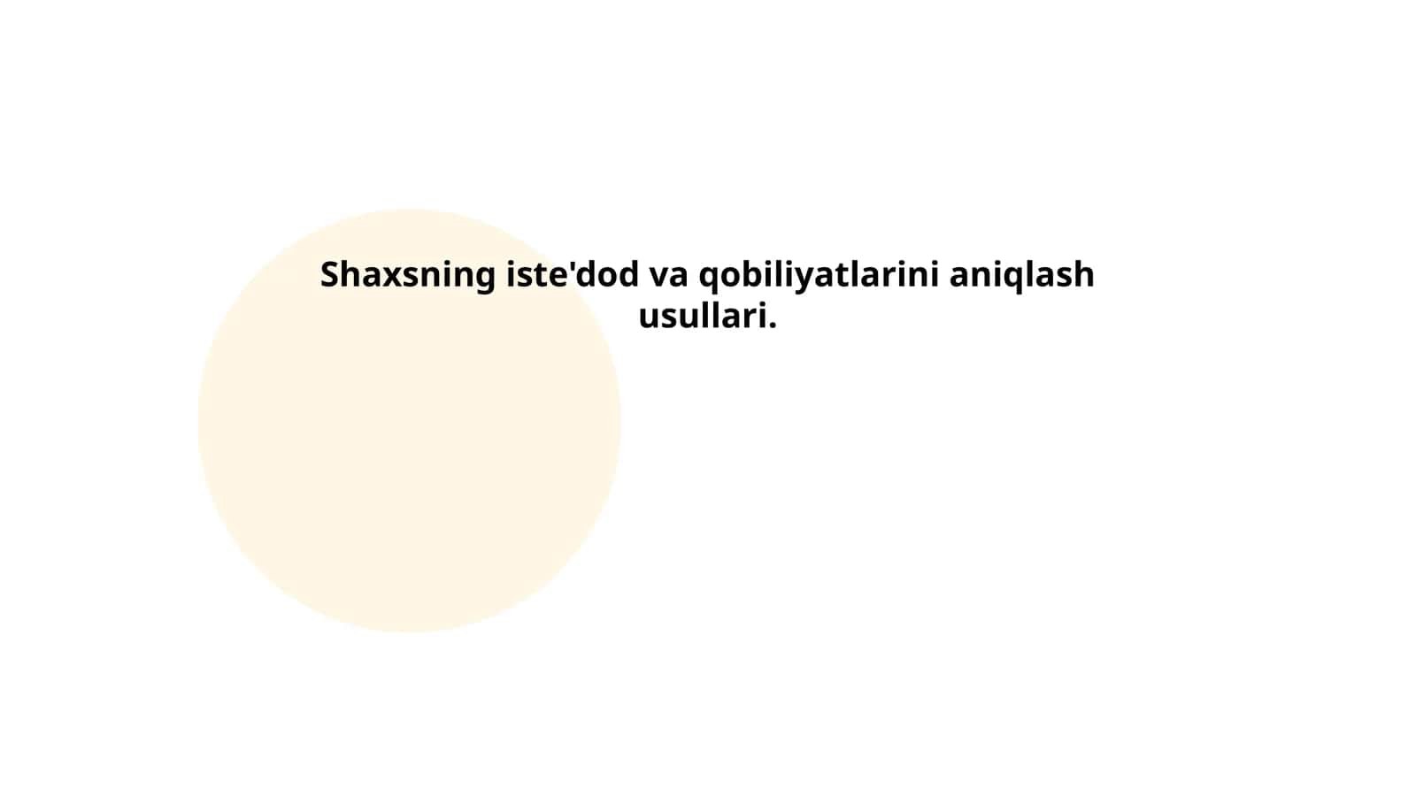 Iqtidor va qobiliyatni baholash usullari