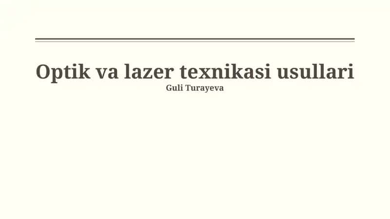 Optik va lazer texnikasi usullari