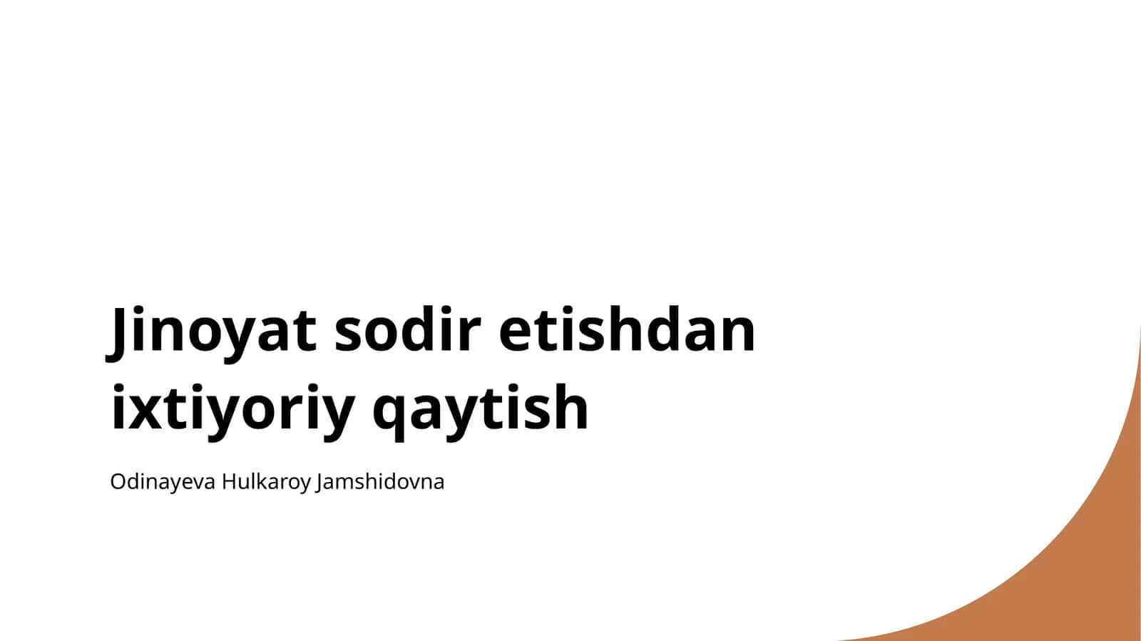 Jinoyat sodir etishdan ixtiyoriy qaytish