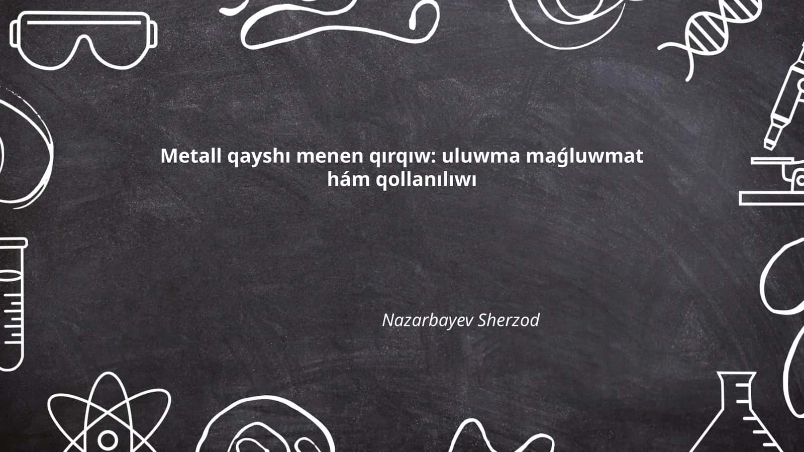 Metall qayshı menen qırqıw: uluwma maǵluwmat hám qollanılıwı