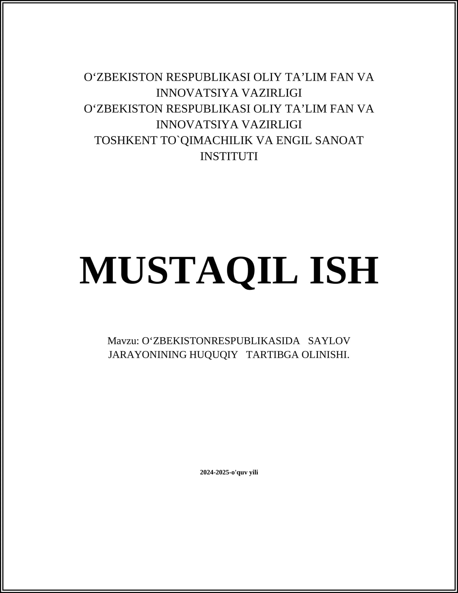 O‘ZBEKISTONRESPUBLIKASIDA SAYLOV JARAYONINING HUQUQIY TARTIBGA OLINISHI