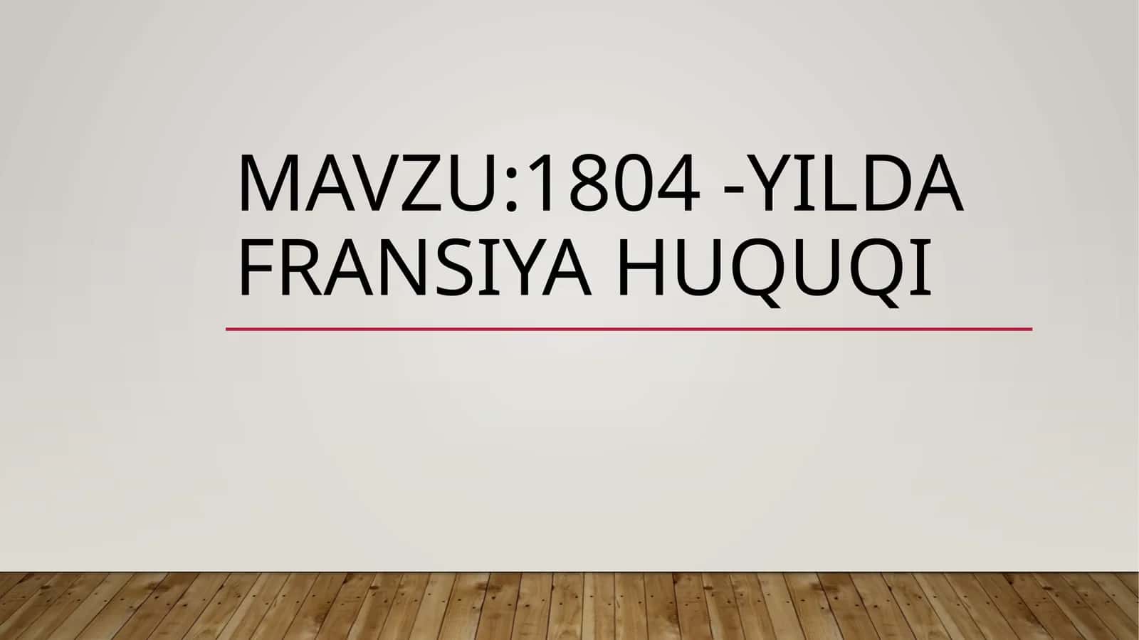1804 -yilda Fransiya huquqi