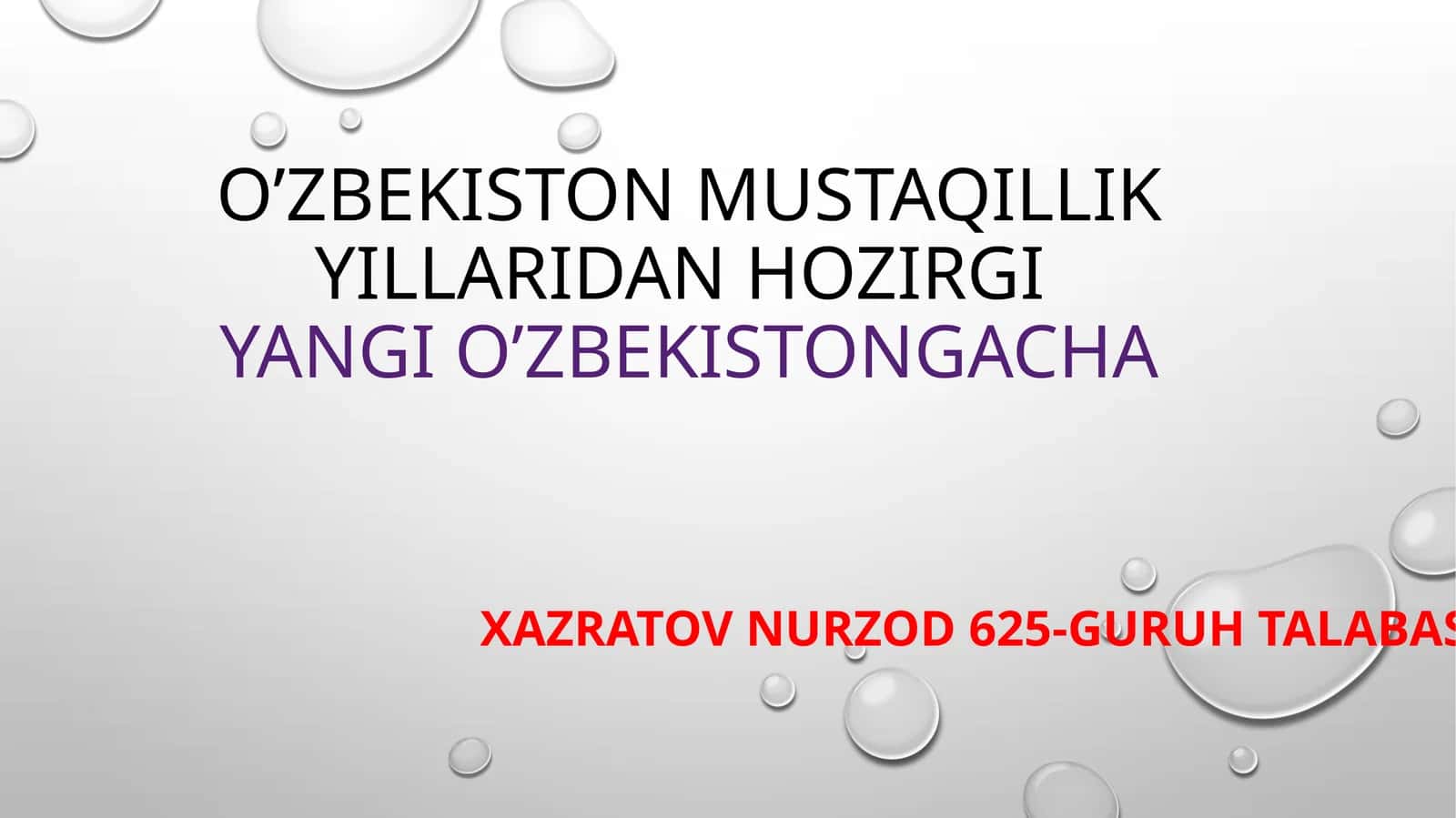MUSTAQILLIK YILLARIDAN HOZIRGIYANGI O’ZBEKISTONGACHA