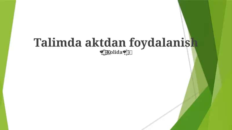 Talimda aktdan foydalanish