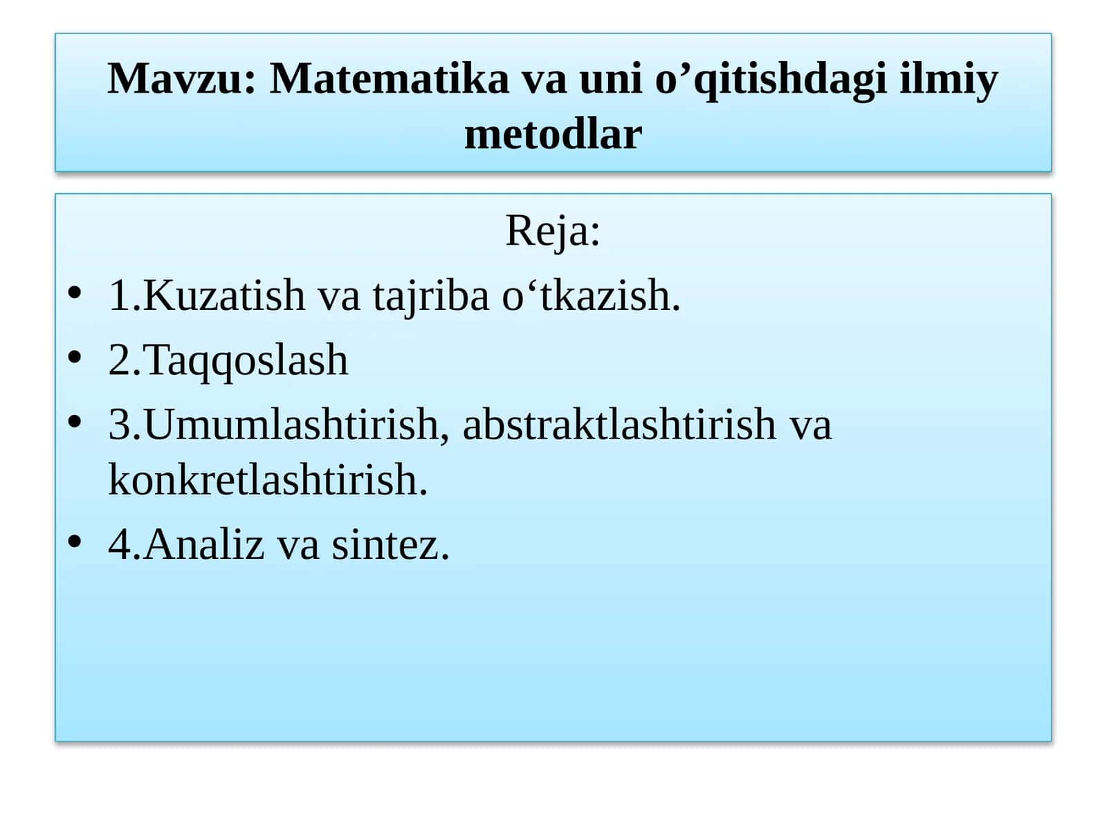 Matematikava uni o’qitishdagi ilmiy metodlar