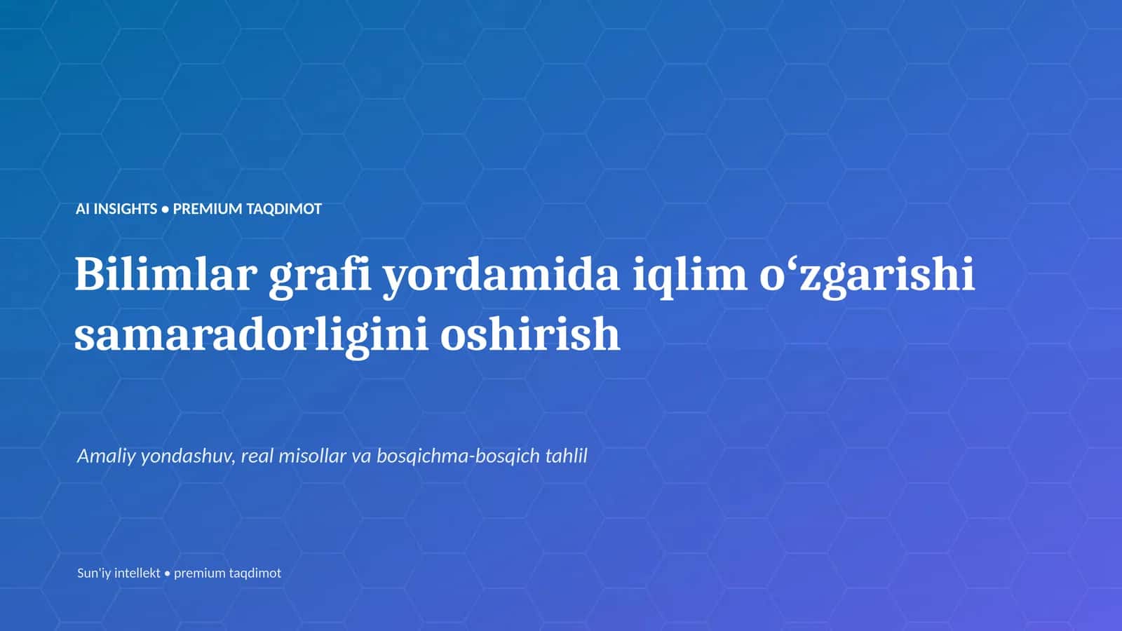 Sun'iy intellekt • premium taqdimot