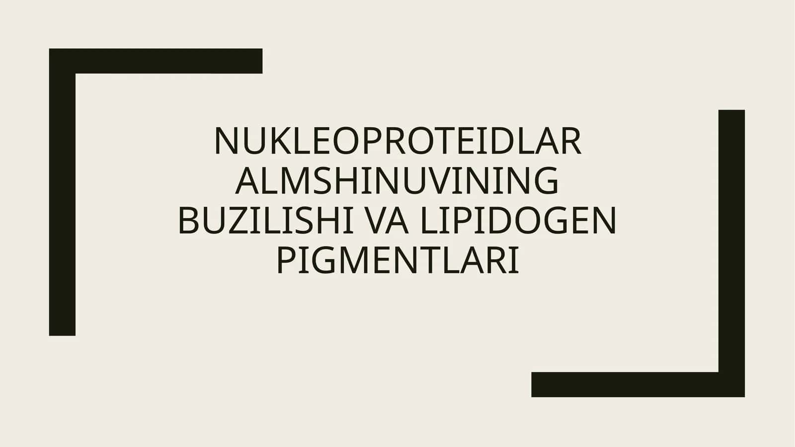 Nukleoproteidlar almshinuvining buzilishi va lipidogen pigmentlari