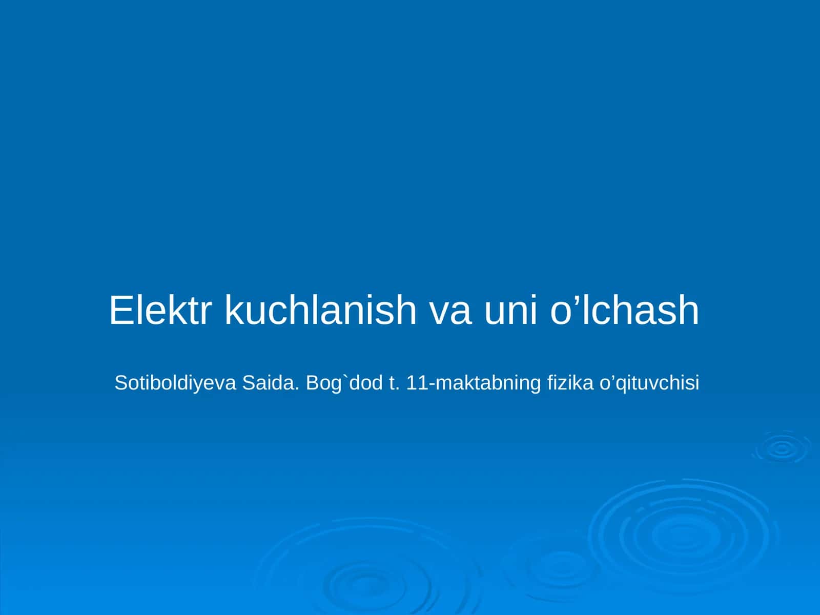 Elektr kuchlanish va uni o’lchash